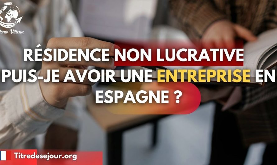 Résidence non lucrative. Puis-je avoir une entreprise en Espagne ?