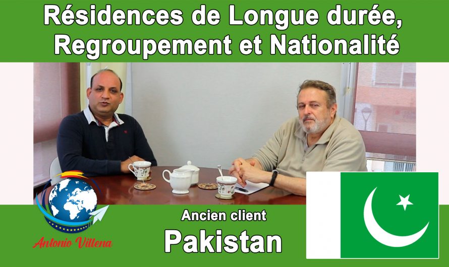 Résidences de Longue durée,  Regroupement et Nationalité – Client Pakistan
